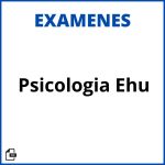 Examenes Psicologia Ehu Soluciones Resueltos