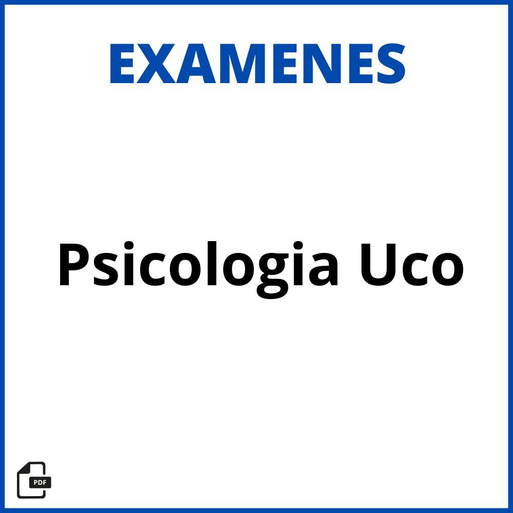 Examenes Psicologia Uco