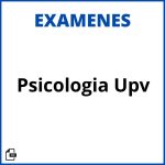 Examenes Psicologia Upv Soluciones Resueltos