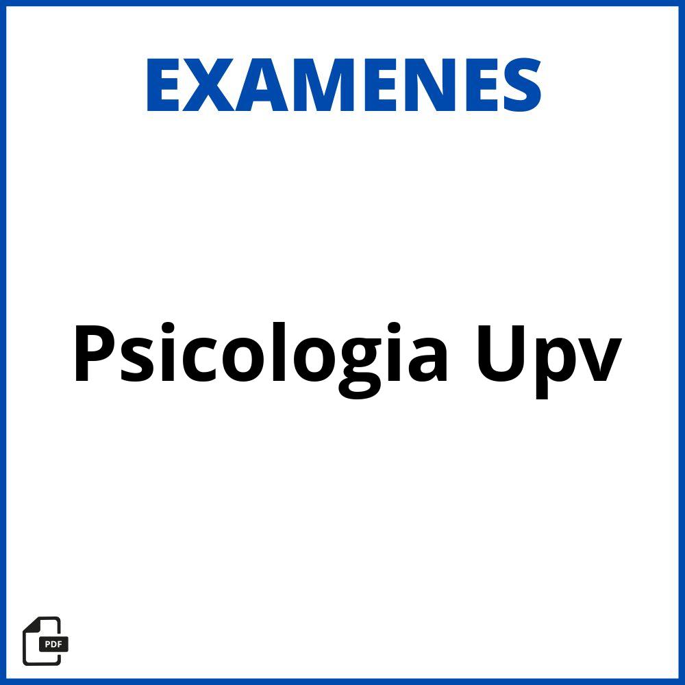 Examenes Psicologia Upv