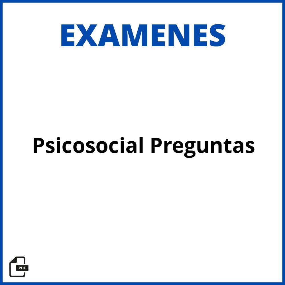 Examen Psicosocial Preguntas