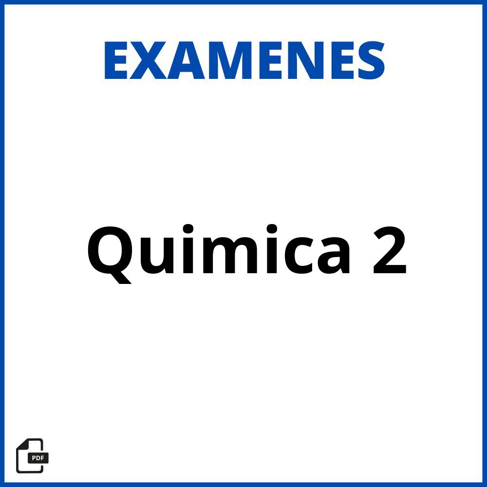 Examen De Quimica 2