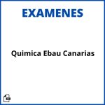Examen De Quimica Ebau Canarias Resueltos Soluciones