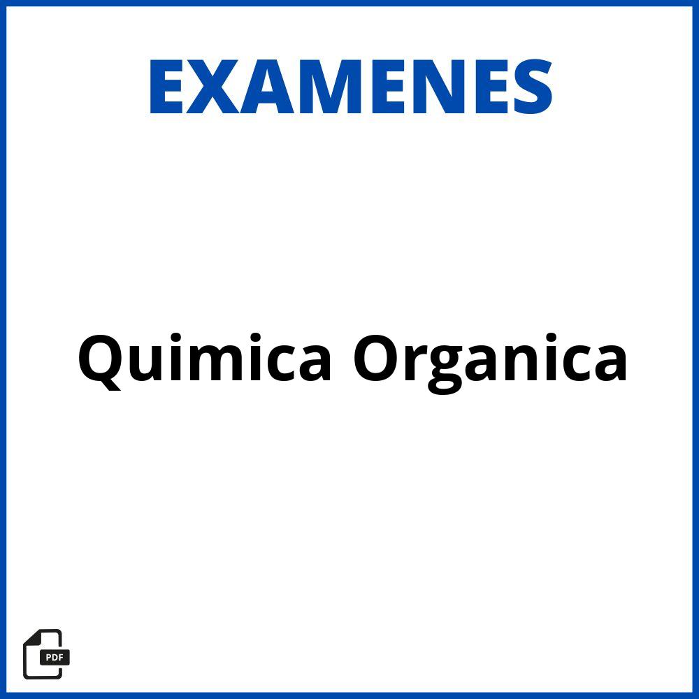 Examen De Quimica Organica