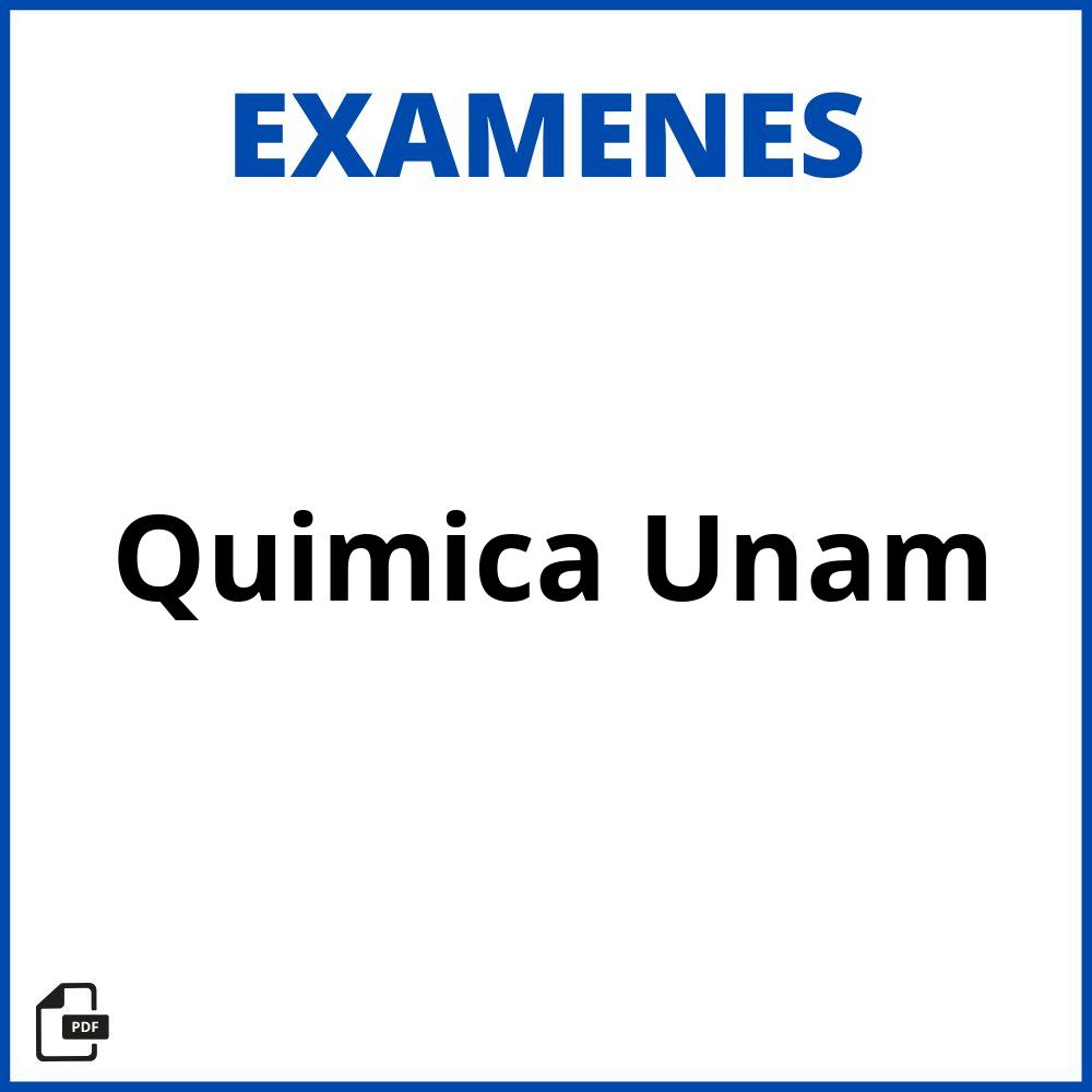 Examenes Quimica Unam