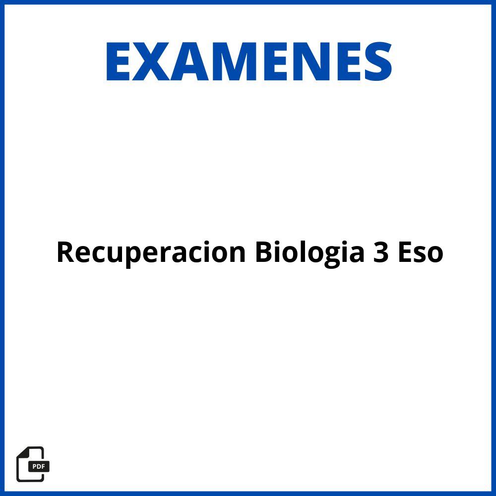 Examen Recuperacion Biologia 3 Eso