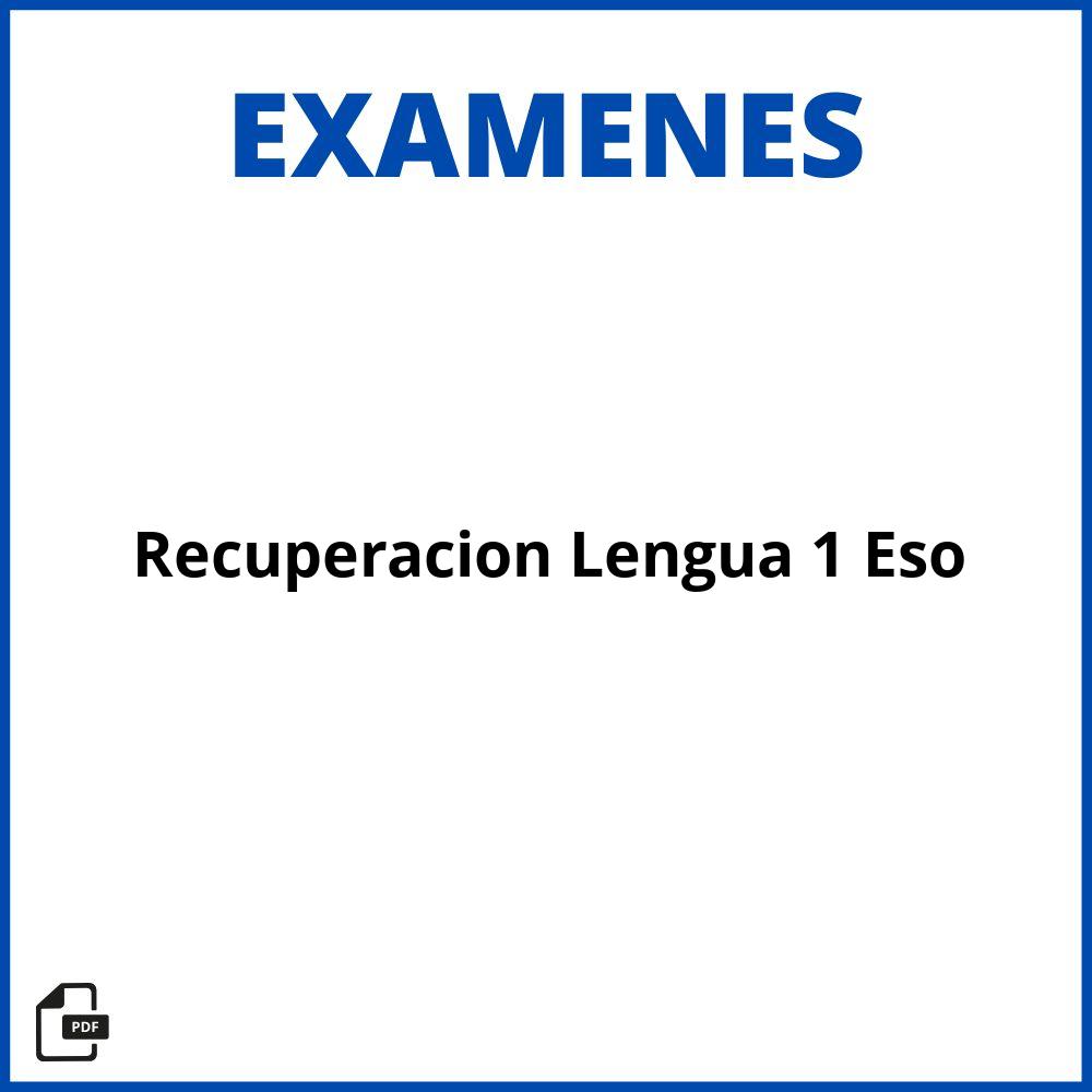 Examen Recuperacion Lengua 1 Eso