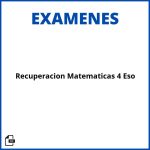 Examen Recuperacion Matematicas 4 Eso Resueltos Soluciones