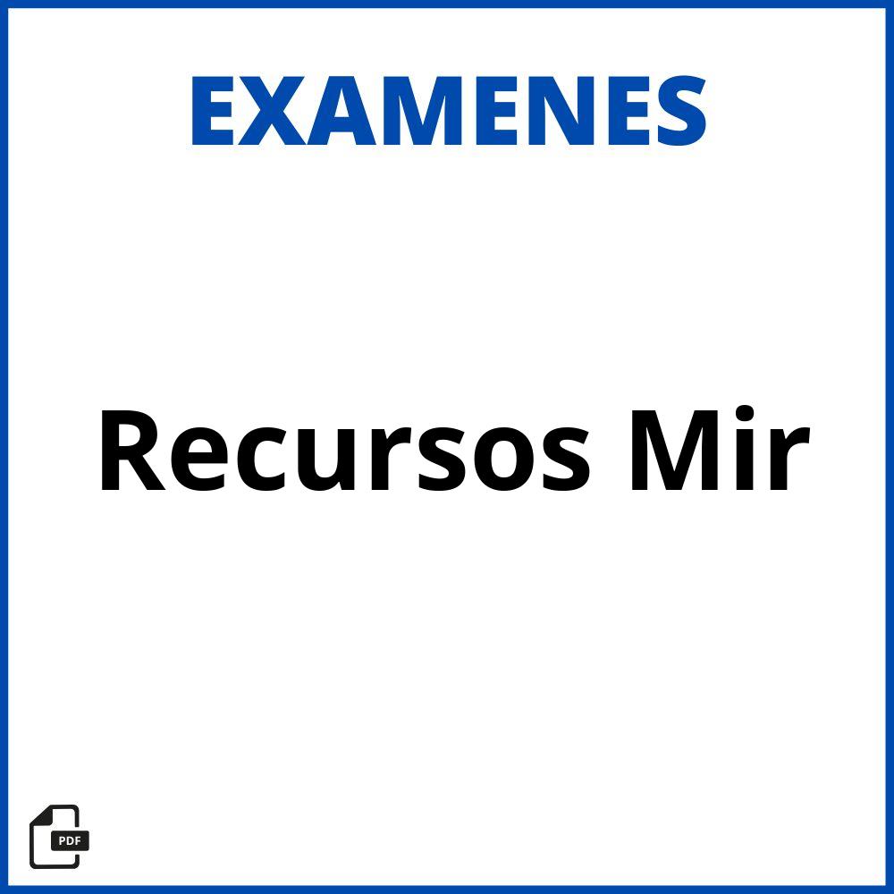 Recursos Examen Mir