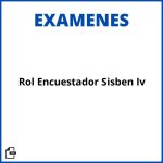 Evaluación Rol Encuestador Sisbén Iv Soluciones Resueltos