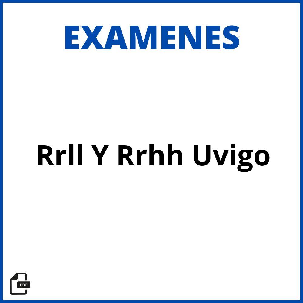 Examenes Rrll Y Rrhh Uvigo