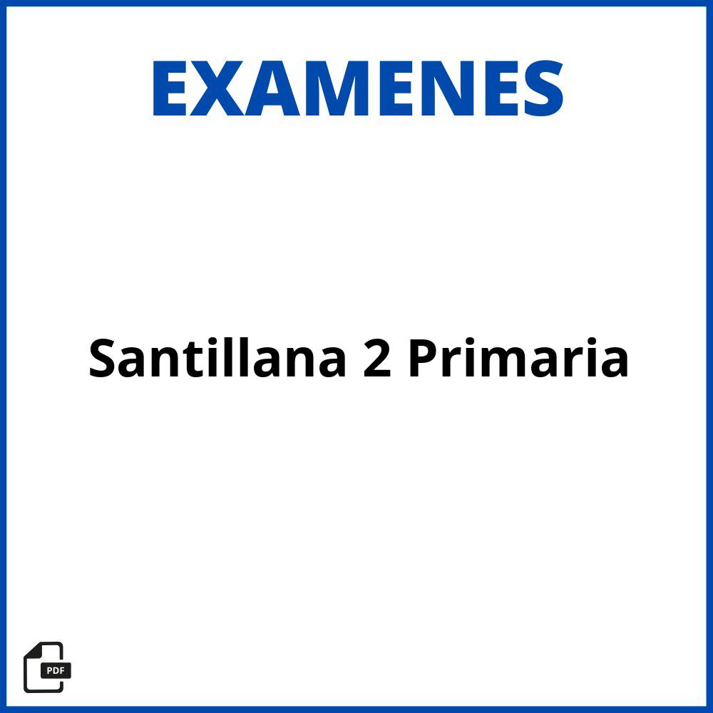 Evaluacion Santillana 2 Primaria