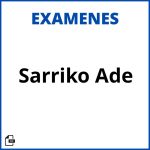 Examenes Sarriko Ade Resueltos Soluciones