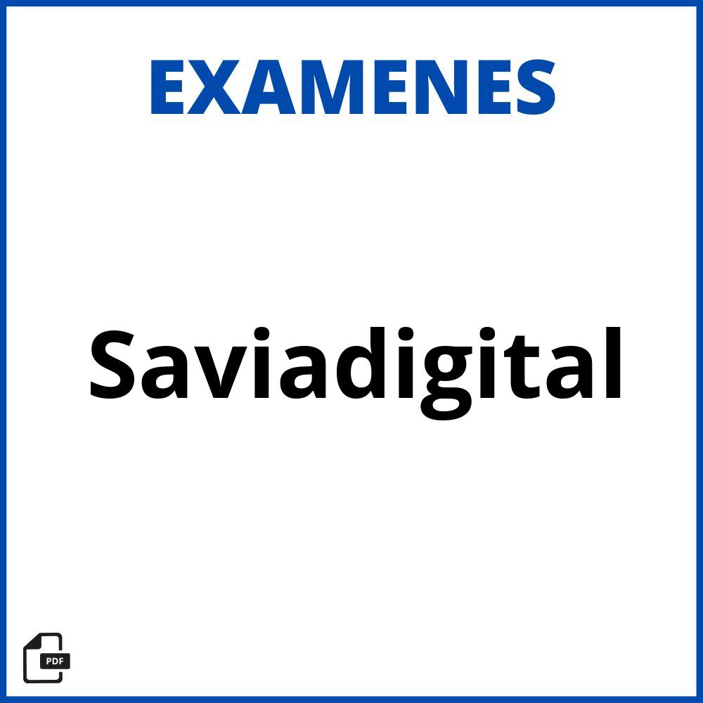 Saviadigital Examenes