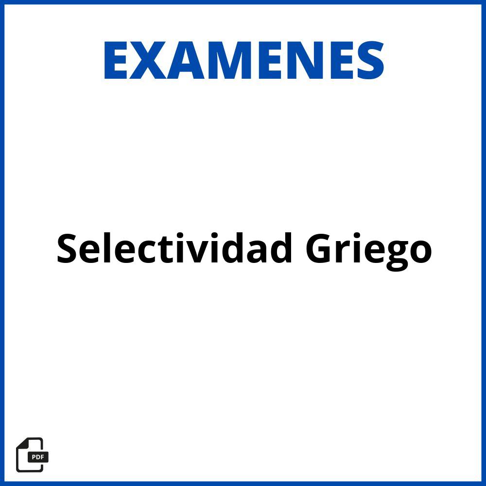 Examen Selectividad Griego