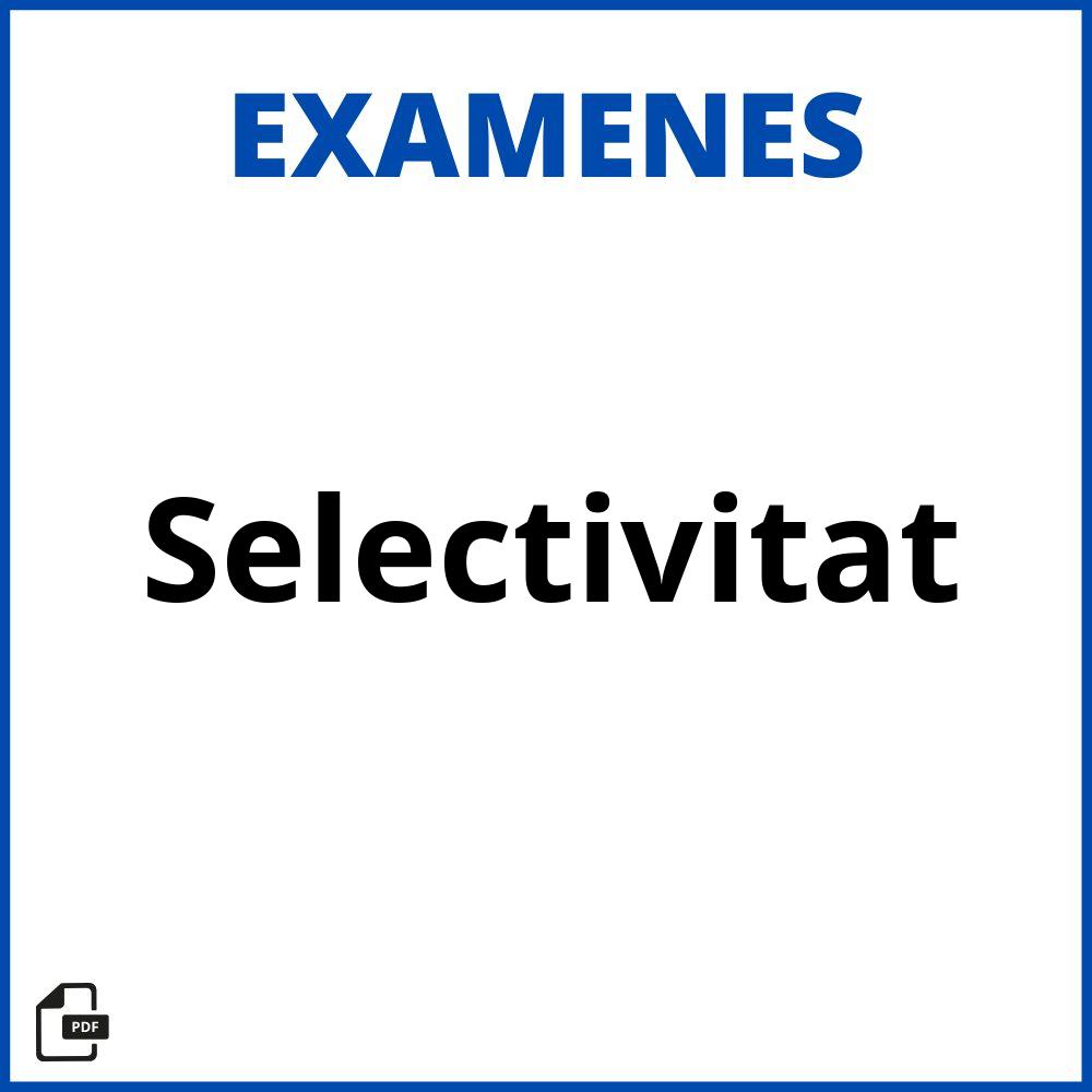 Examenes Selectivitat