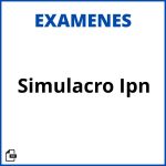 Examen Simulacro Ipn Pdf Soluciones Resueltos