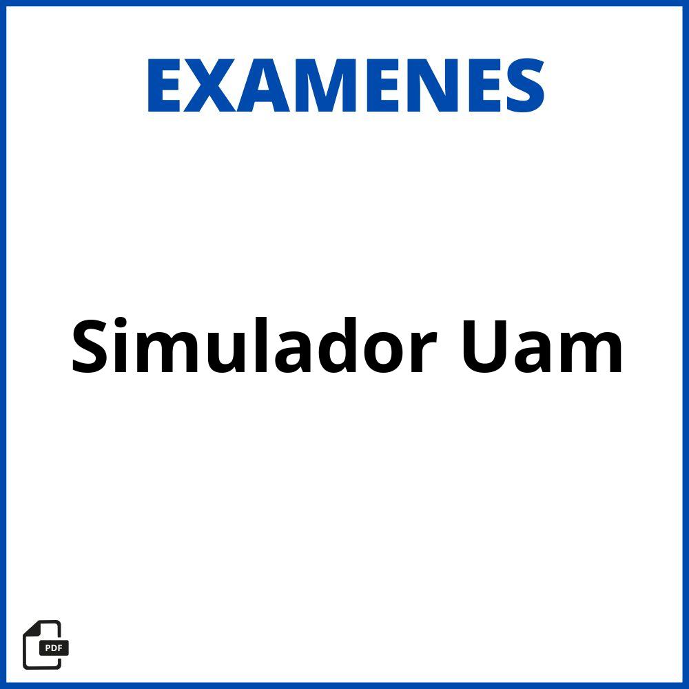 Examen Simulador Uam