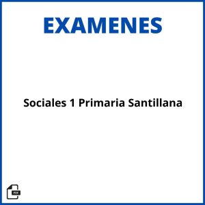 Evaluacion Sociales 1 Primaria Santillana Soluciones Resueltos