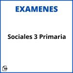 Examen Sociales 3 Primaria Soluciones Resueltos