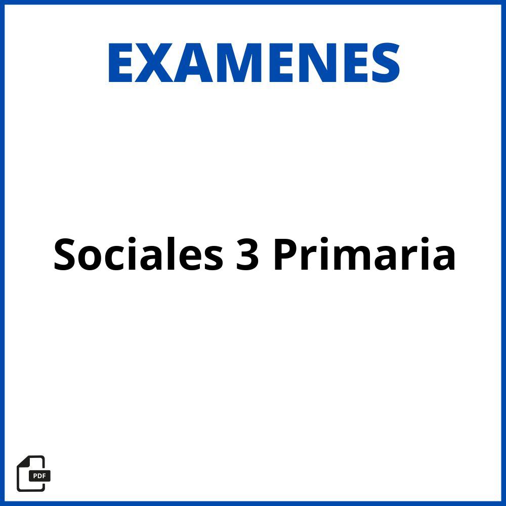 Examen Sociales 3 Primaria