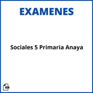Examen De Sociales 5 Primaria Anaya Resueltos Soluciones