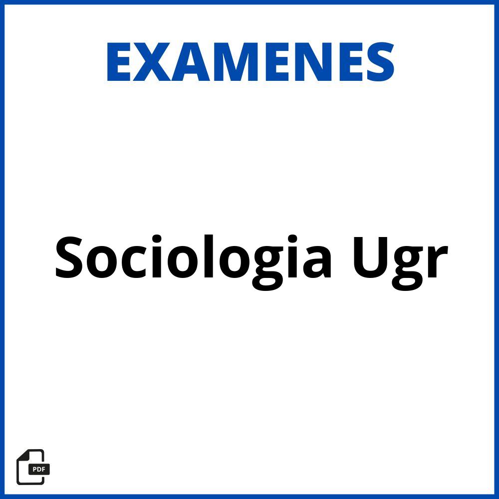 Examenes Sociologia Ugr