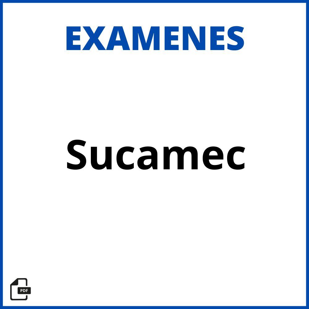 Examen Sucamec