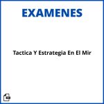 Tactica Y Estrategia En El Examen Mir Resueltos Soluciones