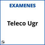 Examenes Teleco Ugr Resueltos Soluciones