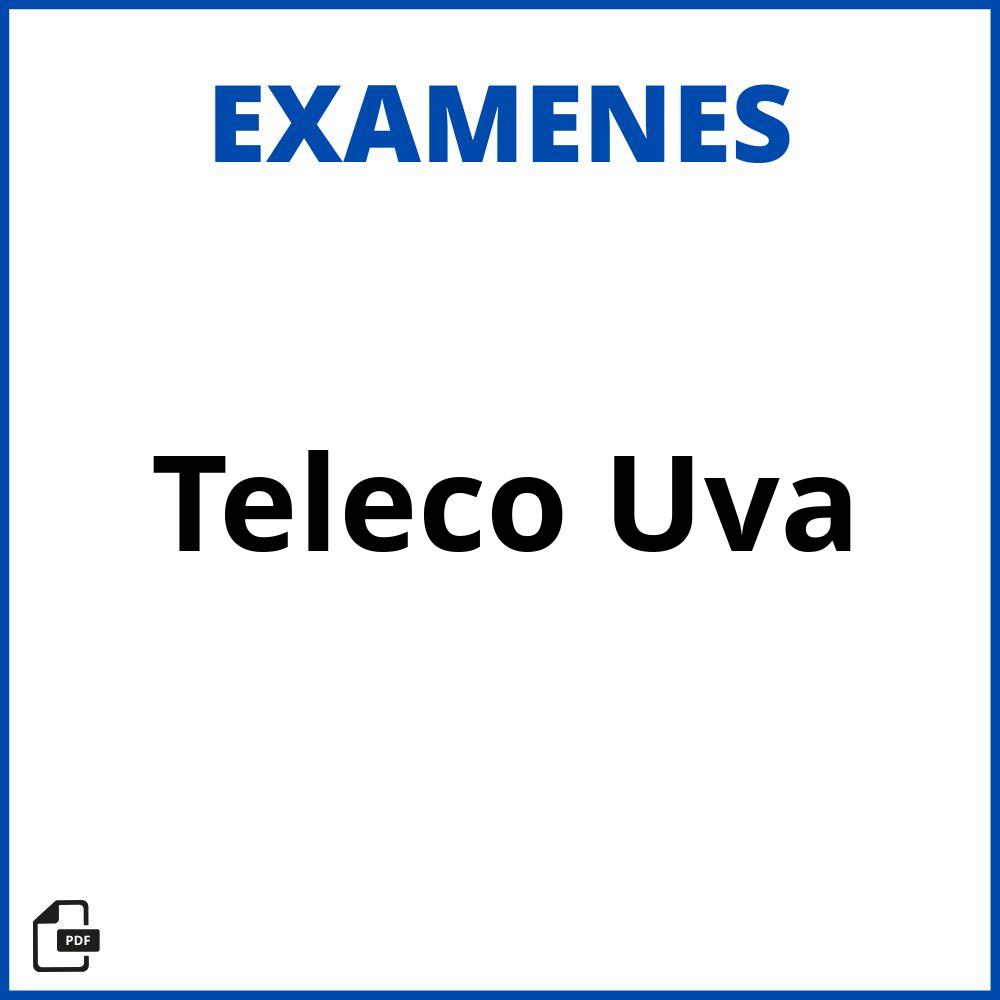 Examenes Teleco Uva