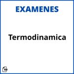 Examen De Termodinamica Resueltos Soluciones