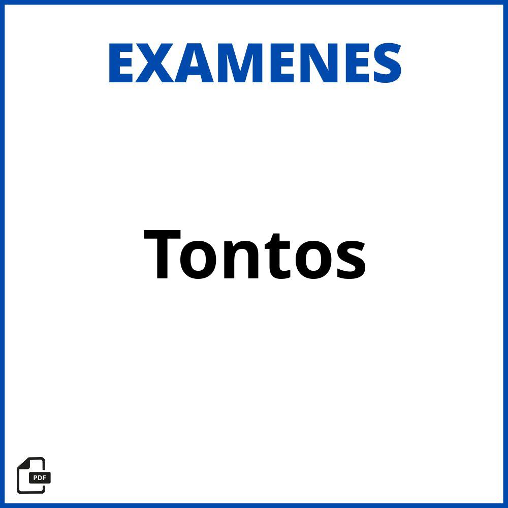 Examenes Tontos