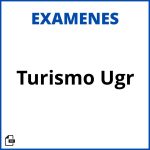 Examenes Turismo Ugr Soluciones Resueltos