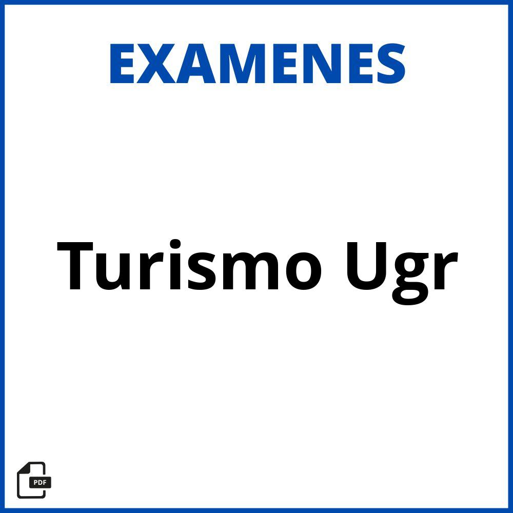 Examenes Turismo Ugr