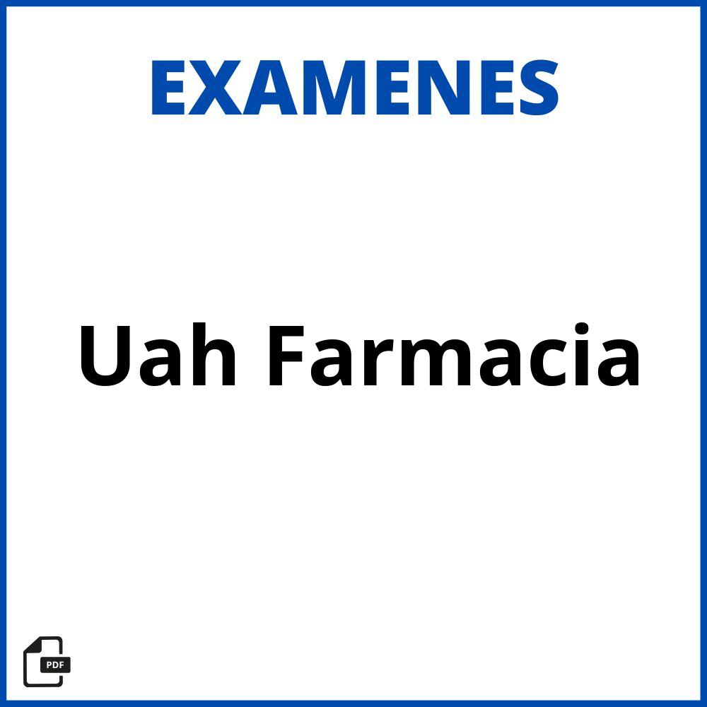 Examenes Uah Farmacia