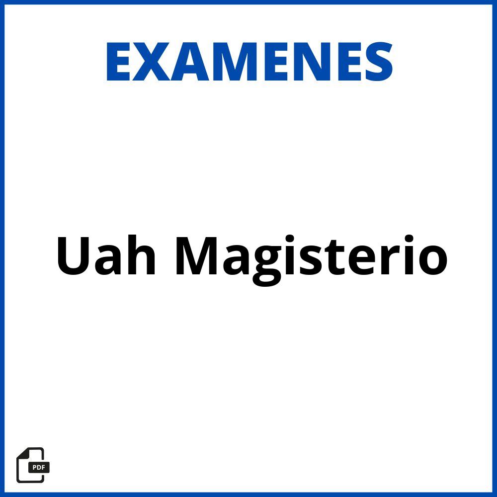 Examenes Uah Magisterio