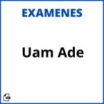 Examenes Uam Ade Soluciones Resueltos