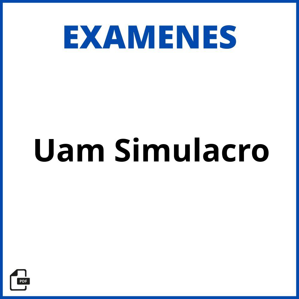 Uam Examen Simulacro