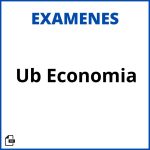Examenes Ub Economia Soluciones Resueltos