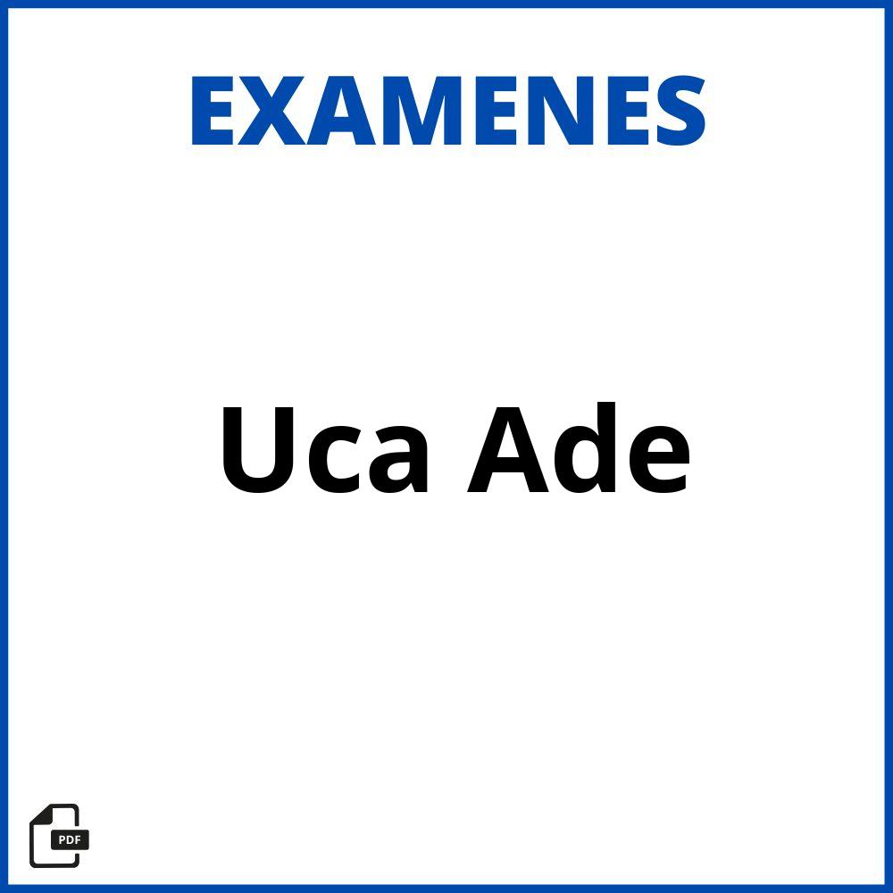 Examenes Uca Ade