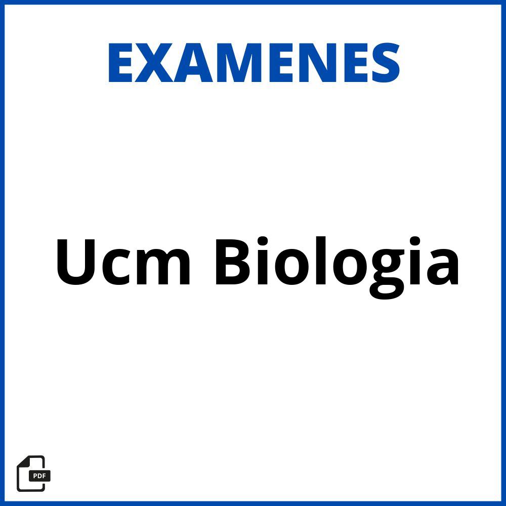 Ucm Biologia Examenes