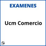 Ucm Comercio Examenes Resueltos Soluciones