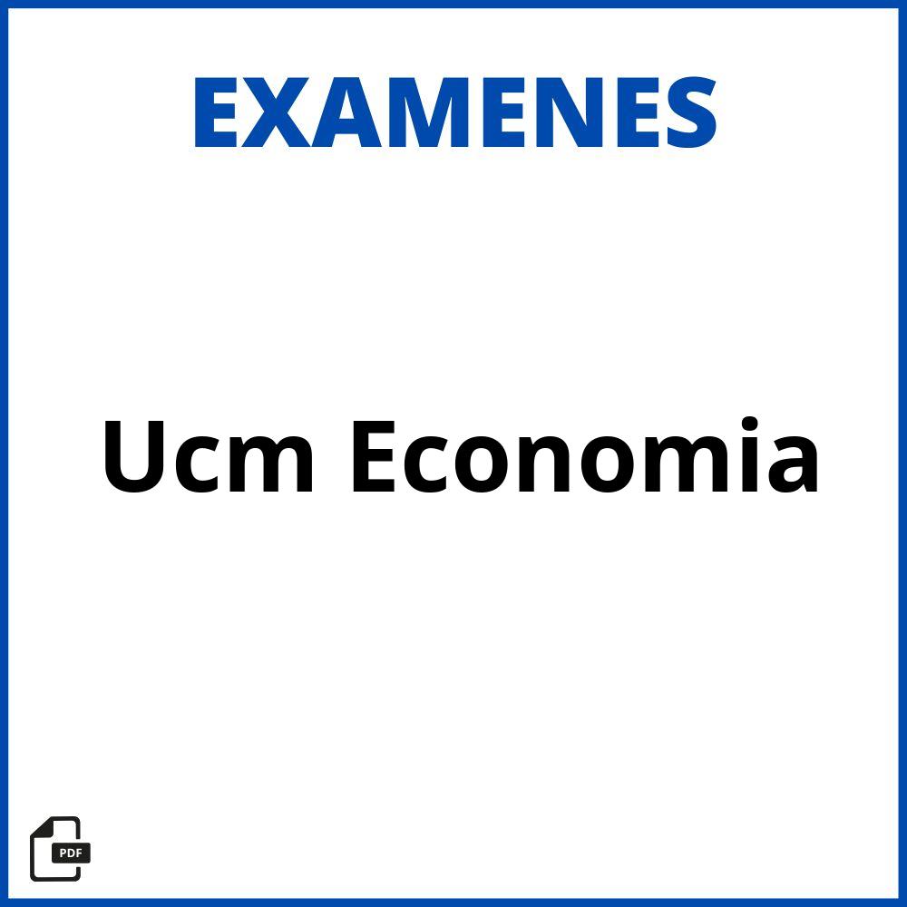 Examenes Ucm Economia