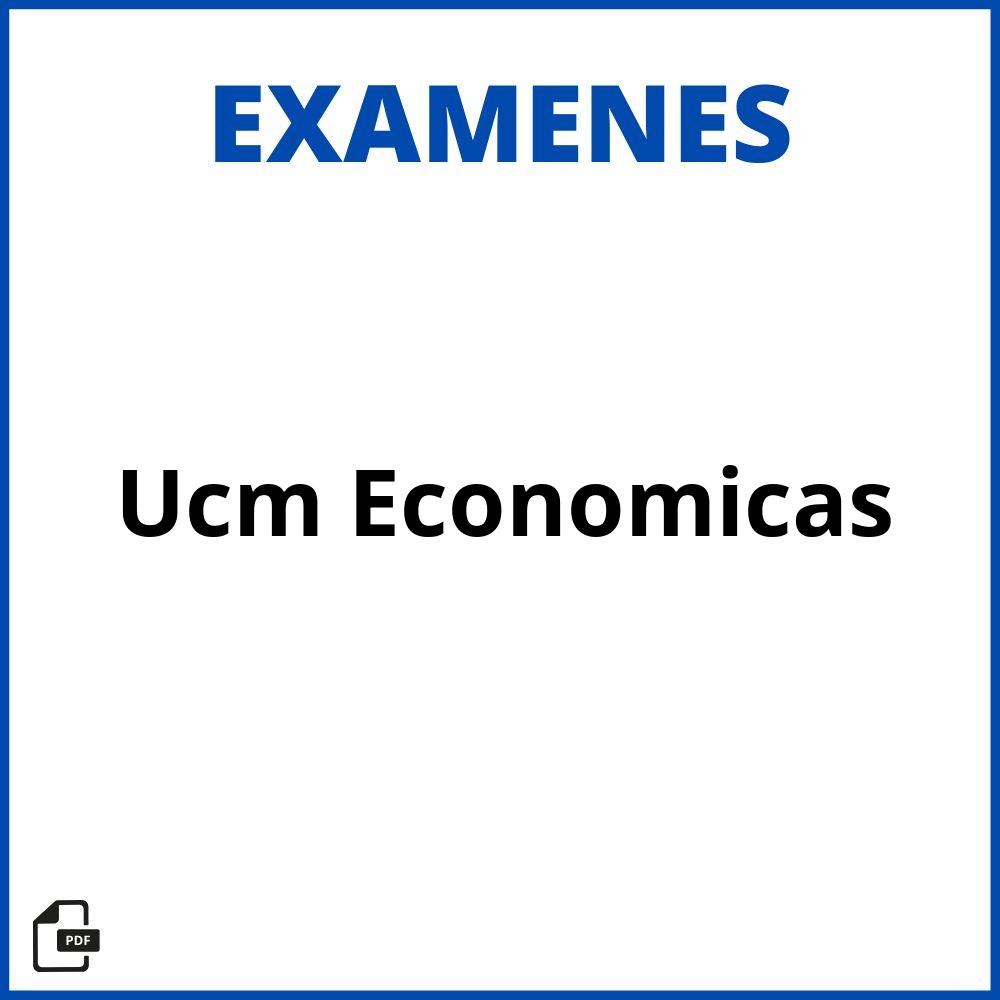 Examenes Ucm Economicas