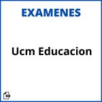 Examenes Ucm Educacion Resueltos Soluciones