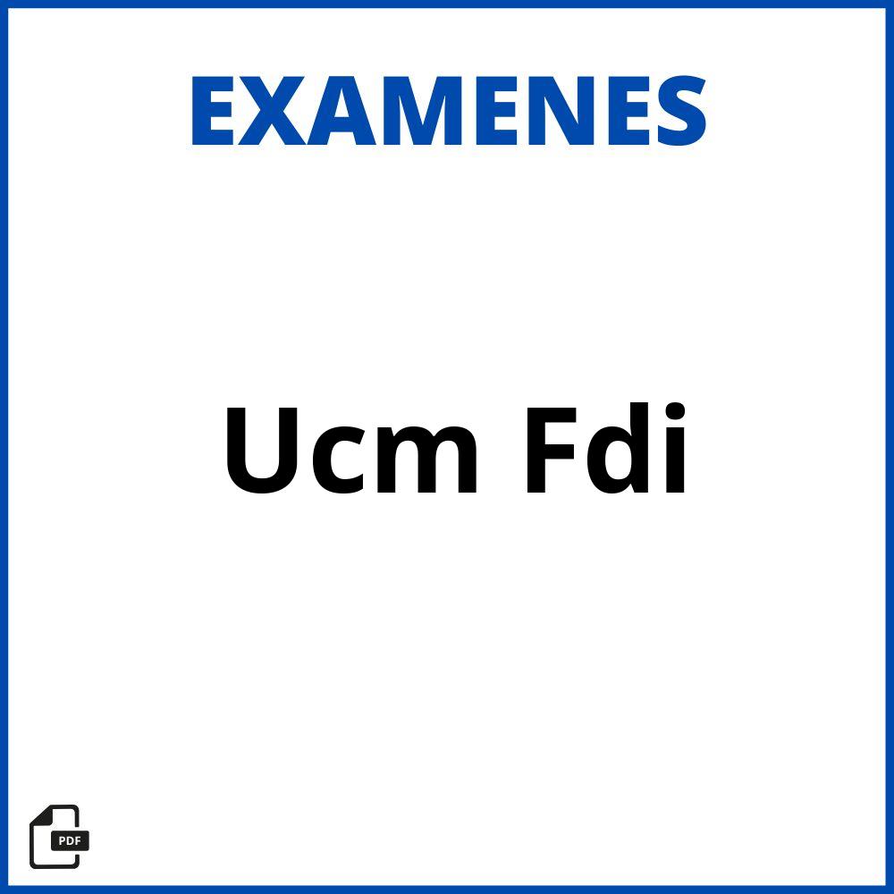 Examenes Ucm Fdi