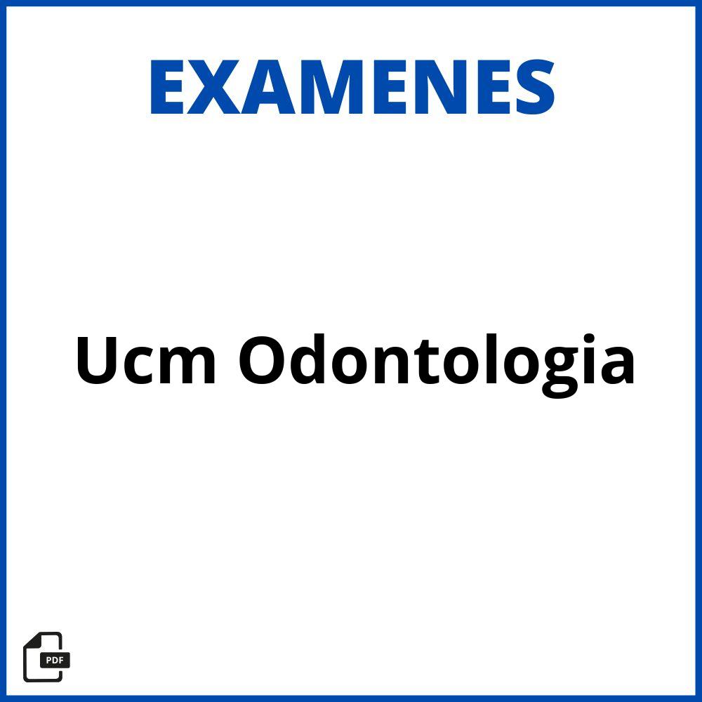 Examenes Ucm Odontologia