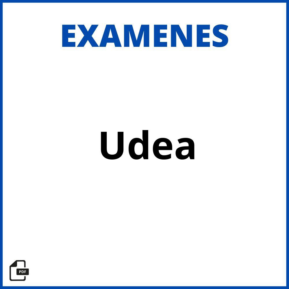 Examen Udea Resuelto