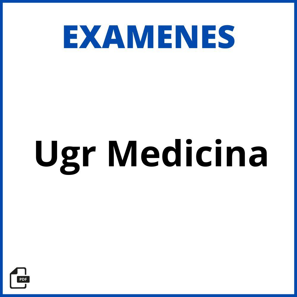 Examenes Ugr Medicina